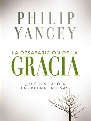 cover image of La desaparición de la gracia